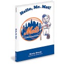 Hello, Mr. Met! By Rusty Staub
